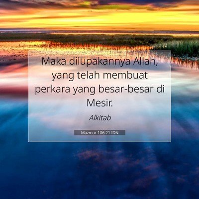 Mazmur 106:21 Ayat Alkitab Dijelaskan