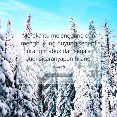 Mazmur 107:27 Ayat Alkitab Dijelaskan