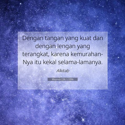 Mazmur 136:12 Ayat Alkitab Dijelaskan