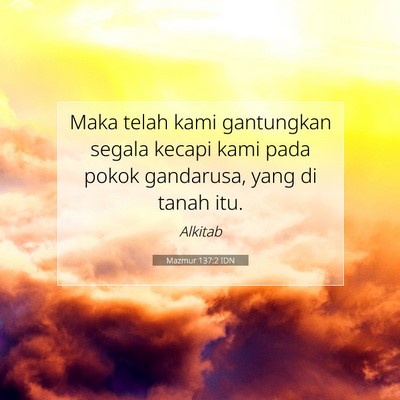 Mazmur 137:2 Ayat Alkitab Dijelaskan