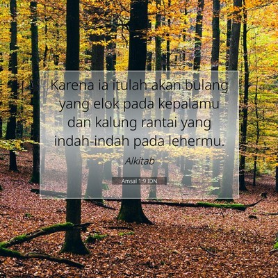 Amsal 1:9 Ayat Alkitab Dijelaskan