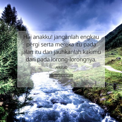 Amsal 1:15 Ayat Alkitab Dijelaskan