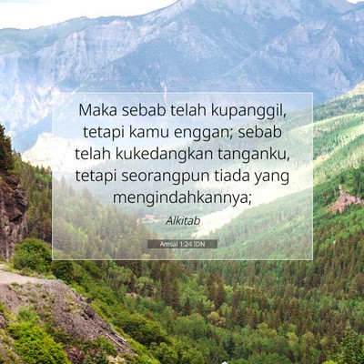Amsal 1:24 Ayat Alkitab Dijelaskan