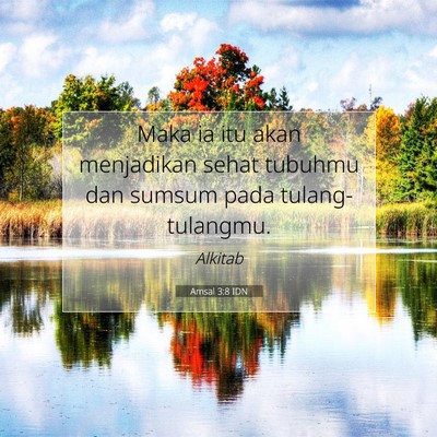 Amsal 3:8 Ayat Alkitab Dijelaskan