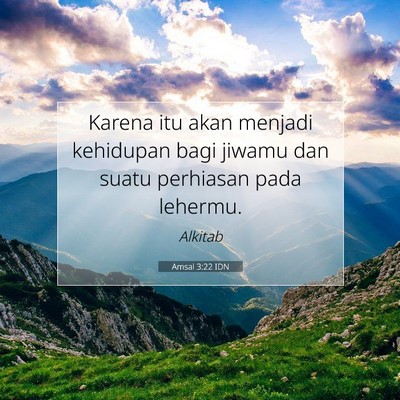 Amsal 3:22 Ayat Alkitab Dijelaskan