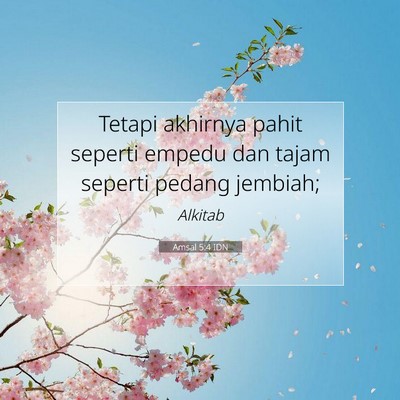 Amsal 5:4 Ayat Alkitab Dijelaskan