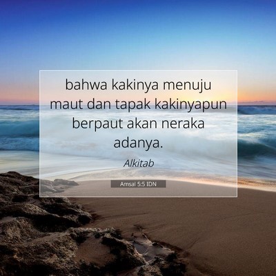 Amsal 5:5 Ayat Alkitab Dijelaskan