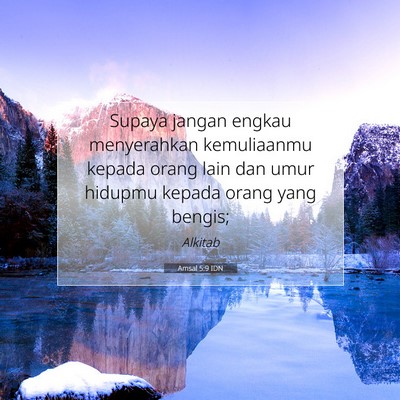Amsal 5:9 Ayat Alkitab Dijelaskan