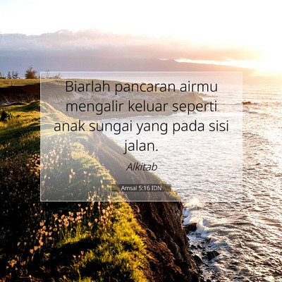 Amsal 5:16 Ayat Alkitab Dijelaskan