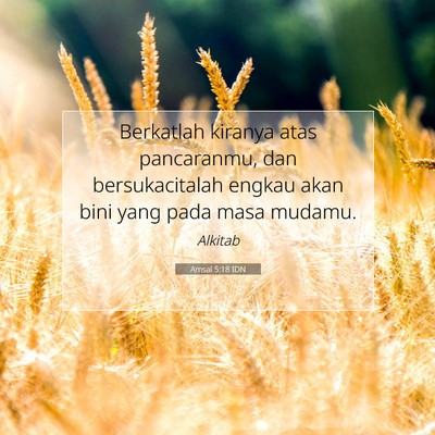 Amsal 5:18 Ayat Alkitab Dijelaskan
