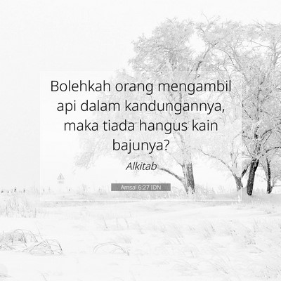 Amsal 6:27 Ayat Alkitab Dijelaskan