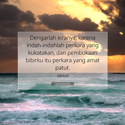 Amsal 8:6 IDN Gambar Ayat Alkitab