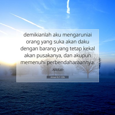 Amsal 8:21 Ayat Alkitab Dijelaskan
