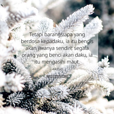 Amsal 8:36 Ayat Alkitab Dijelaskan
