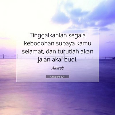 Amsal 9:6 IDN Gambar Ayat Alkitab