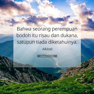 Amsal 9:13 IDN Gambar Ayat Alkitab