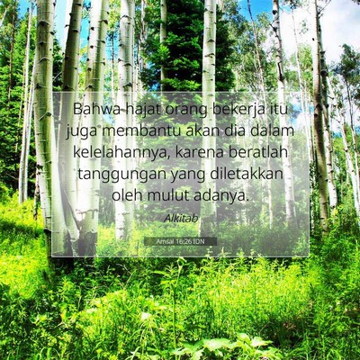 Amsal 16:26 Ayat Alkitab Dijelaskan