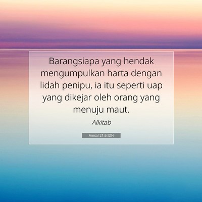 Amsal 21:6 Ayat Alkitab Dijelaskan