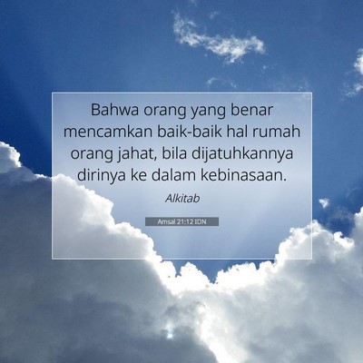 Amsal 21:12 Ayat Alkitab Dijelaskan