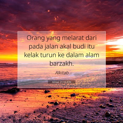 Amsal 21:16 Ayat Alkitab Dijelaskan