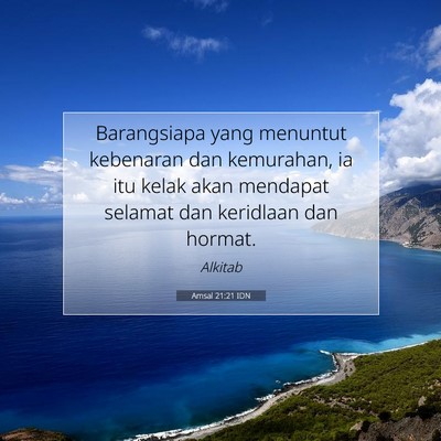 Amsal 21:21 Ayat Alkitab Dijelaskan