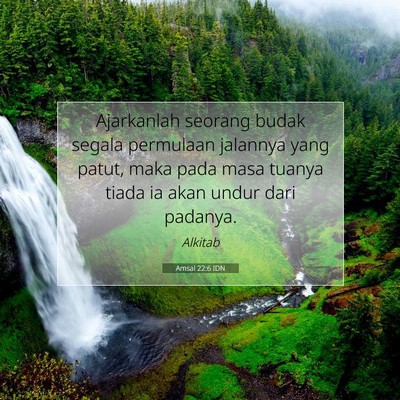 Amsal 22:6 IDN Gambar Ayat Alkitab