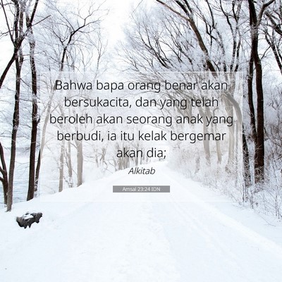 Amsal 23:24 IDN Gambar Ayat Alkitab