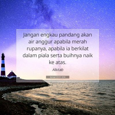 Amsal 23:31 IDN Gambar Ayat Alkitab