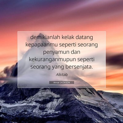 Amsal 24:34 Ayat Alkitab Dijelaskan