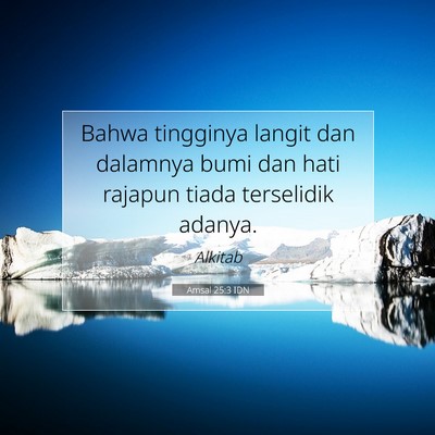 Amsal 25:3 IDN Gambar Ayat Alkitab