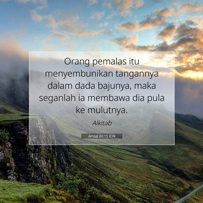Amsal 26:15 Ayat Alkitab Dijelaskan