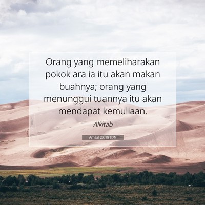 Amsal 27:18 Ayat Alkitab Dijelaskan