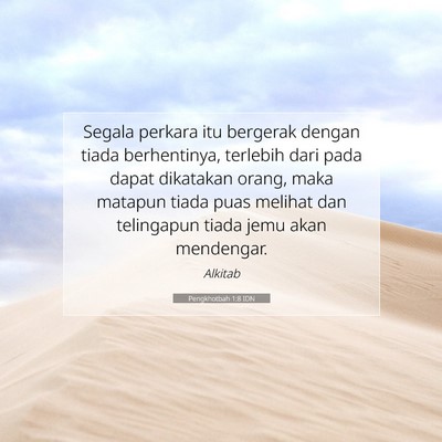 Pengkhotbah 1:8 IDN Gambar Ayat Alkitab