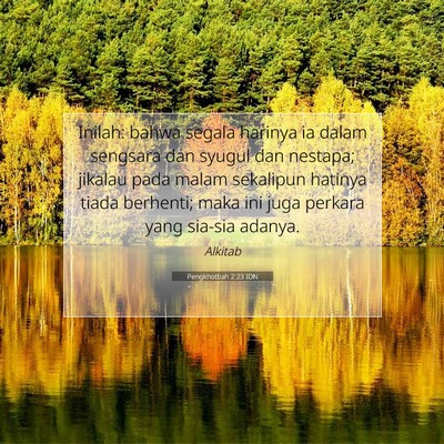 Pengkhotbah 2:23 IDN Gambar Ayat Alkitab