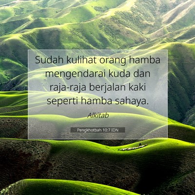 Pengkhotbah 10:7 Ayat Alkitab Dijelaskan