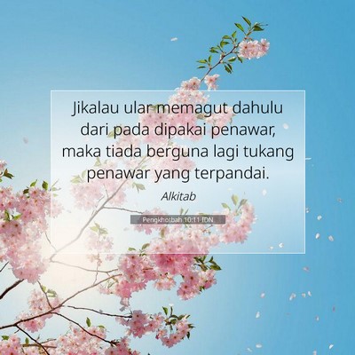 Pengkhotbah 10:11 Ayat Alkitab Dijelaskan