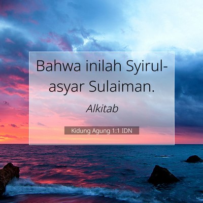 Kidung Agung 1:1 Ayat Alkitab Dijelaskan
