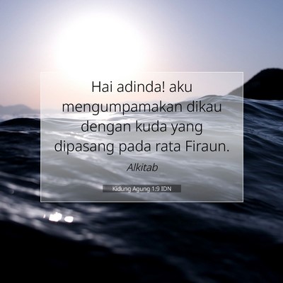 Kidung Agung 1:9 Ayat Alkitab Dijelaskan