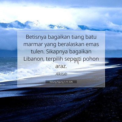 Kidung Agung 5:15 IDN Gambar Ayat Alkitab