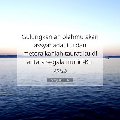 Yesaya 8:16 IDN Gambar Ayat Alkitab