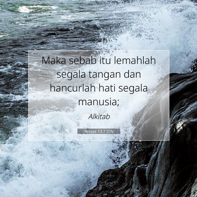 Yesaya 13:7 IDN Gambar Ayat Alkitab