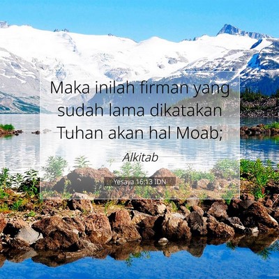 Yesaya 16:13 Ayat Alkitab Dijelaskan