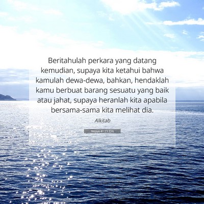 Yesaya 41:23 Ayat Alkitab Dijelaskan