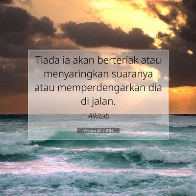 Yesaya 42:2 Ayat Alkitab Dijelaskan
