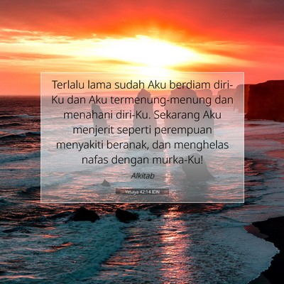 Yesaya 42:14 IDN Gambar Ayat Alkitab