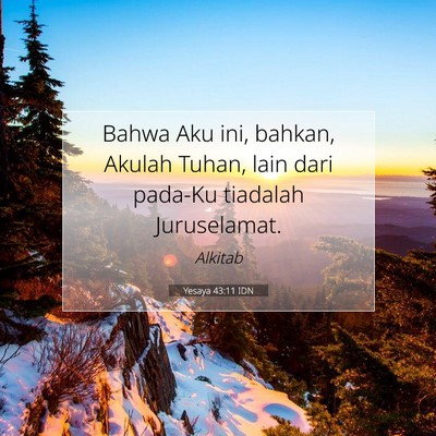 Yesaya 43:11 IDN Gambar Ayat Alkitab