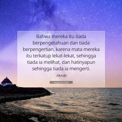 Yesaya 44:18 Ayat Alkitab Dijelaskan
