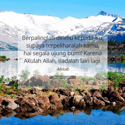 Yesaya 45:22 IDN Gambar Ayat Alkitab