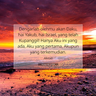 Yesaya 48:12 IDN Gambar Ayat Alkitab