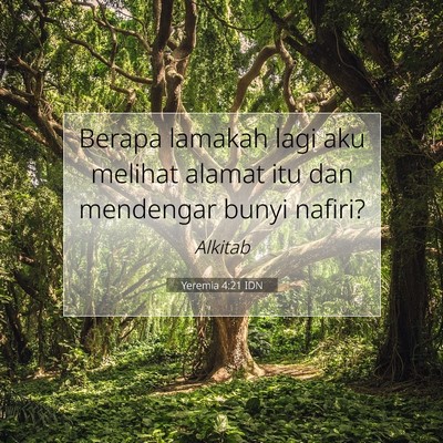 Yeremia 4:21 Ayat Alkitab Dijelaskan